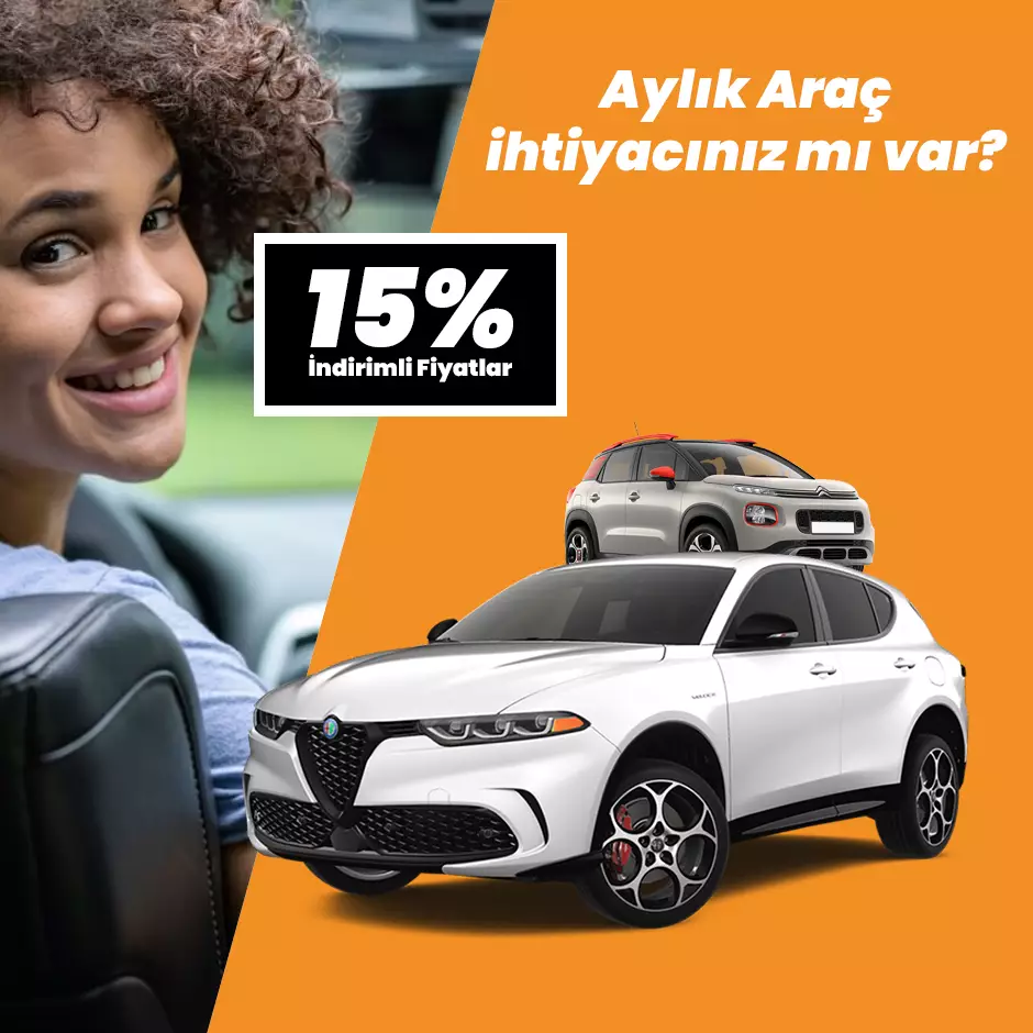 Aylık Araç İhtiyacınız mı var?